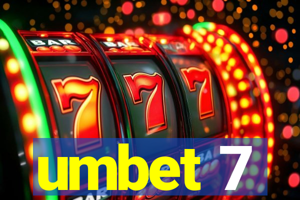 umbet 7