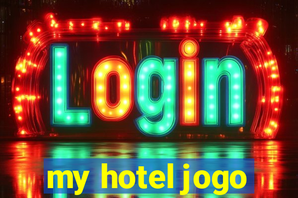 my hotel jogo