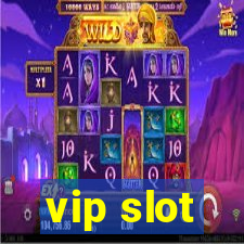 vip slot