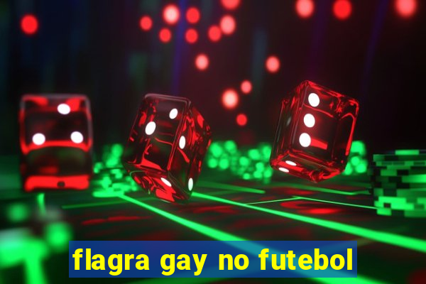 flagra gay no futebol