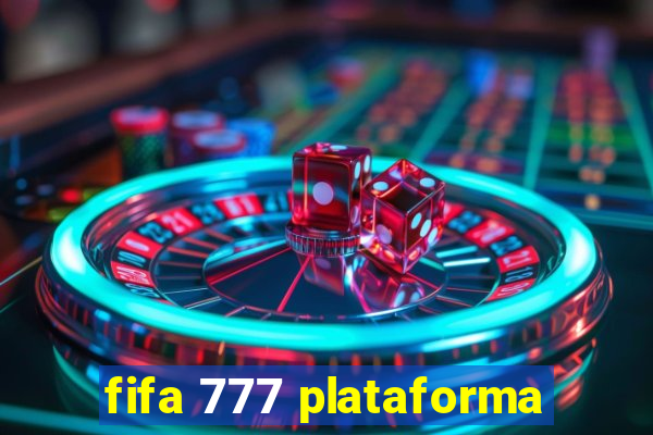 fifa 777 plataforma