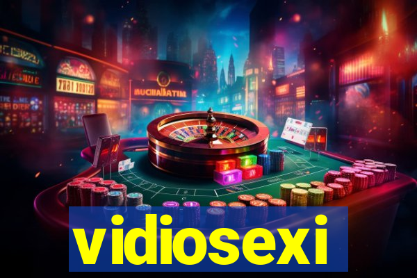 vidiosexi