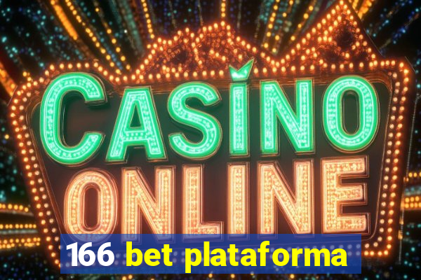 166 bet plataforma