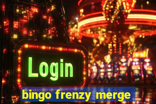 bingo frenzy merge