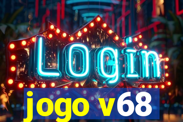 jogo v68