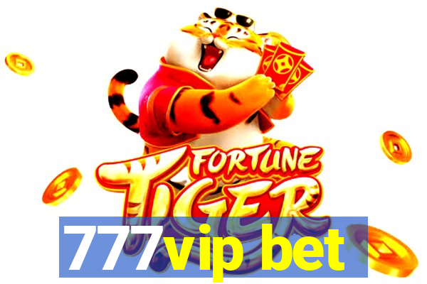 777vip bet