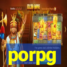 porpg