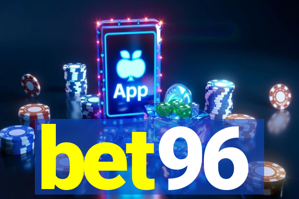 bet96