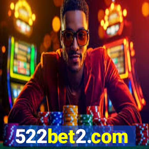 522bet2.com