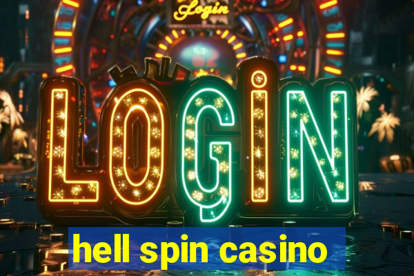 hell spin casino