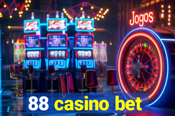 88 casino bet