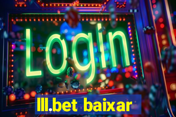 lll.bet baixar