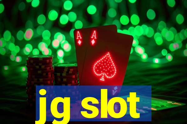 jg slot