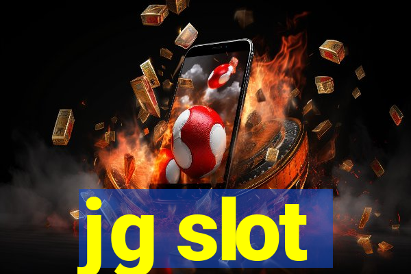 jg slot