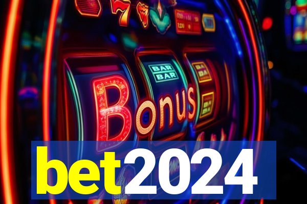 bet2024