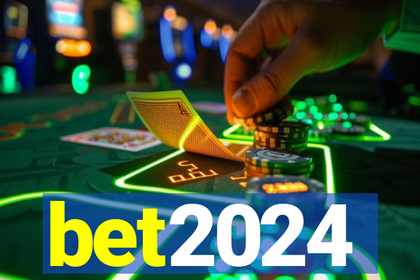 bet2024