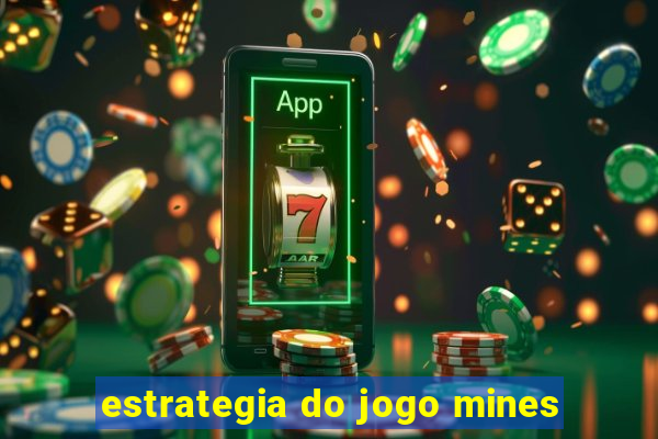 estrategia do jogo mines