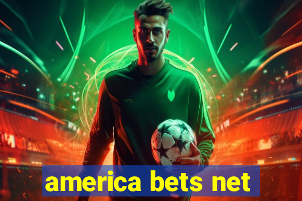 america bets net