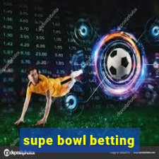 supe bowl betting