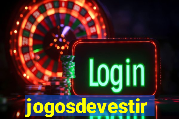 jogosdevestir