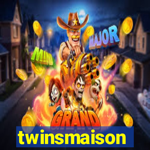 twinsmaison