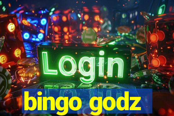 bingo godz