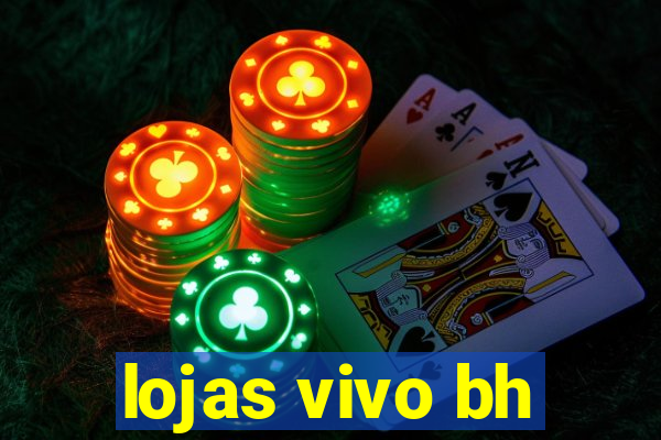 lojas vivo bh