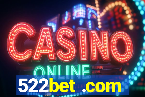 522bet .com