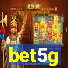 bet5g