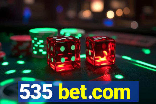 535 bet.com