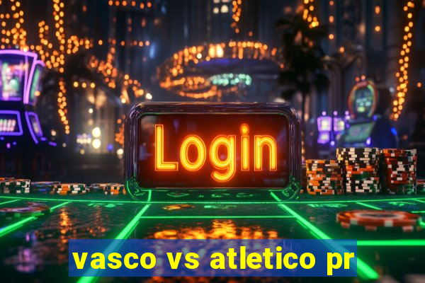 vasco vs atletico pr