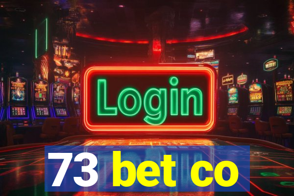 73 bet co