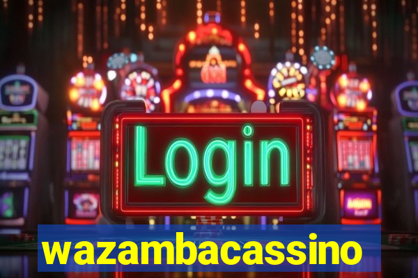 wazambacassino