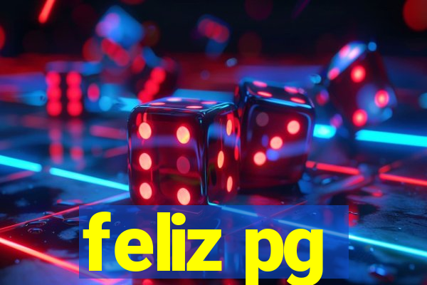 feliz pg