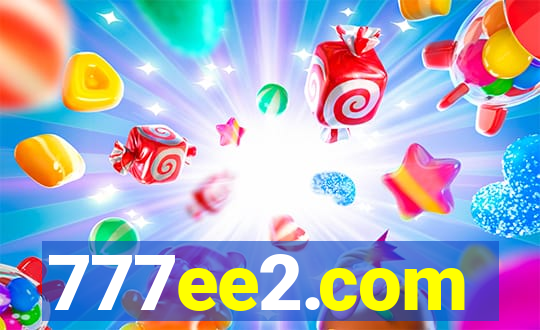 777ee2.com