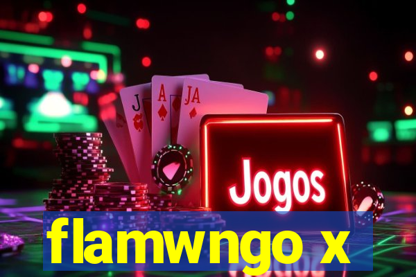 flamwngo x