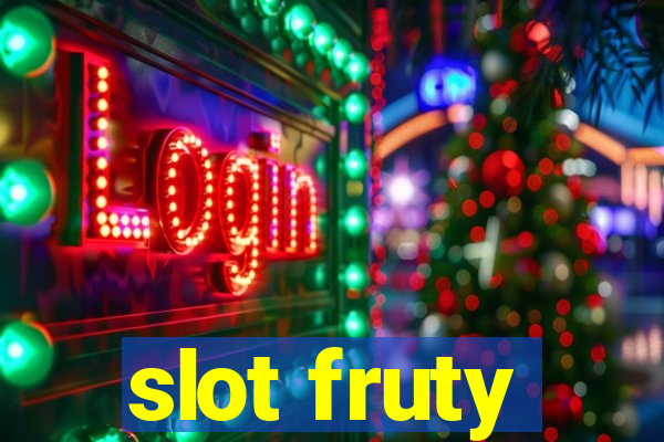 slot fruty