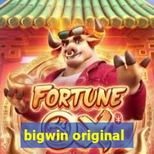 bigwin original