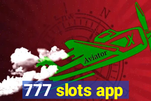 777 slots app