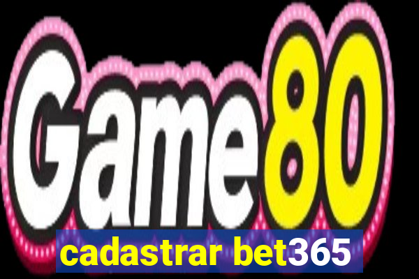 cadastrar bet365