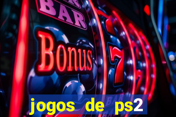 jogos de ps2 traduzidos pt br