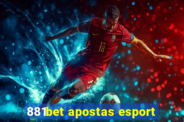 881bet apostas esport