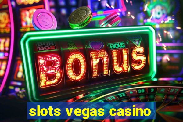 slots vegas casino