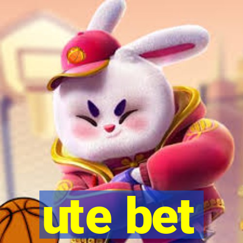 ute bet