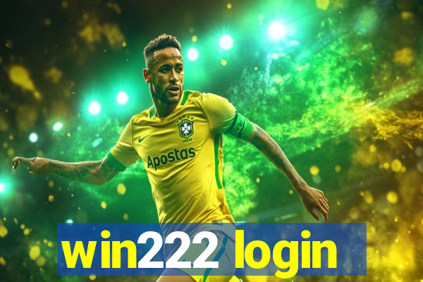 win222 login