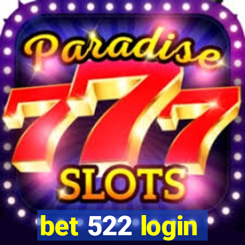 bet 522 login