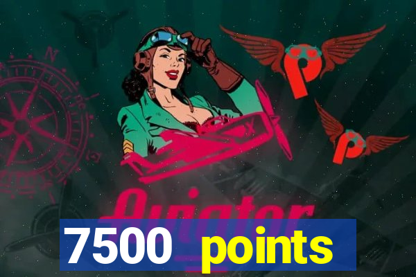 7500 points privilege casino