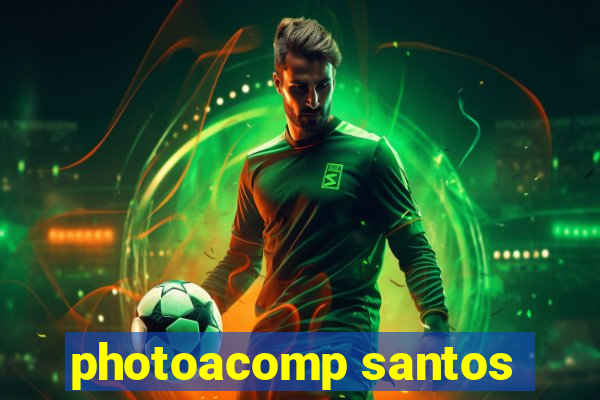 photoacomp santos