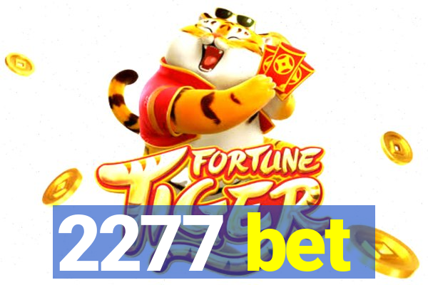 2277 bet