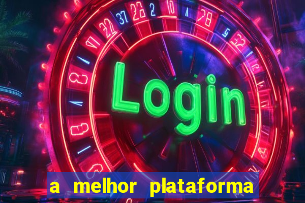 a melhor plataforma para jogar fortune tiger